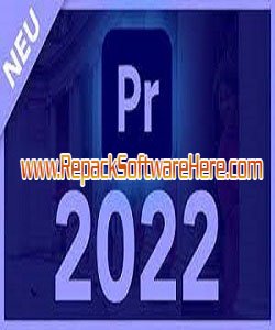 Adobe Premiere Pro 2022 v22.0.0.169 PC Software