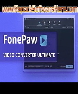 Fone Paw Video Converter Ultimate v 7.2.0 PC Software