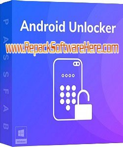 Pass Fab Android Unlocker 2.5.0.11 PC Software